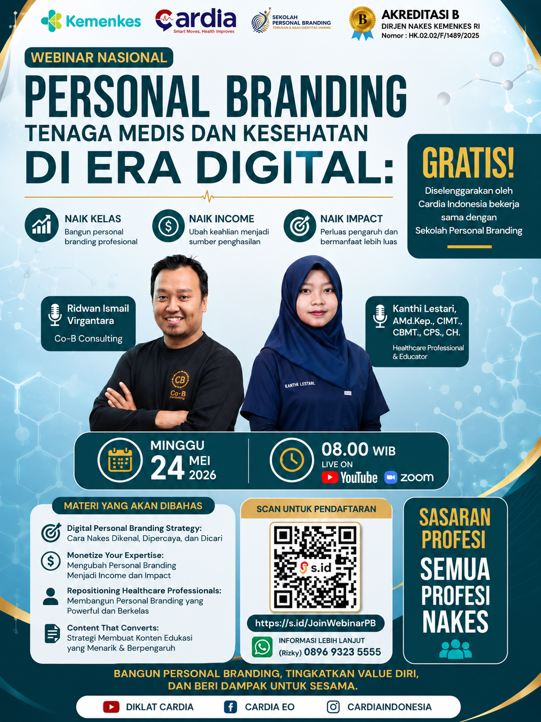 Gambar Webinar Nasional: Personal Branding Tenaga Medis dan Kesehatan di Era Digital: Naik Kelas, Naik Income, Naik Impact